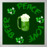 Peace Love Beer Posters