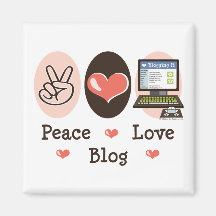 Peace Love Blog Magnet
