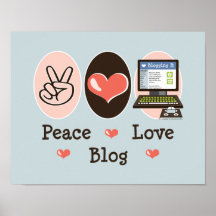 Peace Love Blog Poster