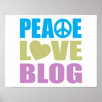 Peace Love Blog Print