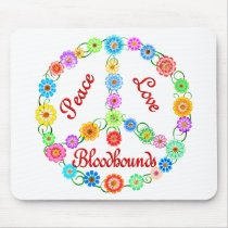 Peace Love Bloodhounds Mouse Pads