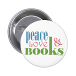 Peace Love Books II Pin
