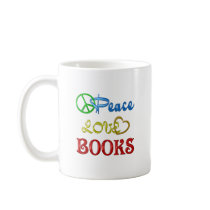 PEACE LOVE BOOKS COFFEE MUGS