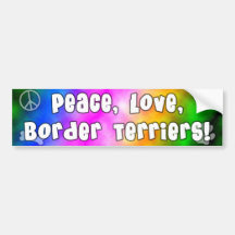 Peace Love Border Terriers Bumper Sticker