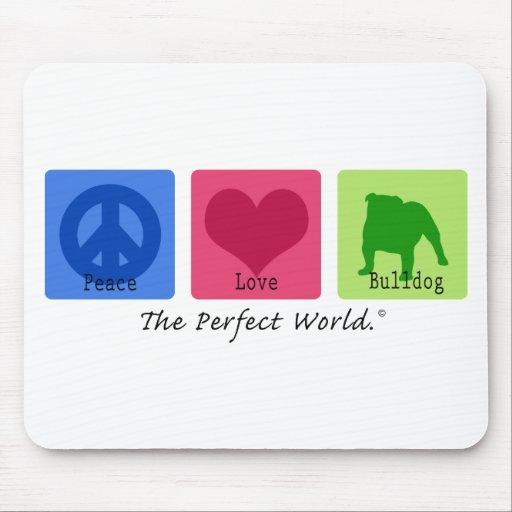 Peace Love Bulldog Mouse Pads