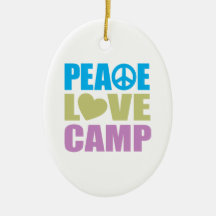 Peace Love Camp Ornaments