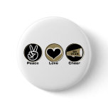 Peace Love Cheer Black/Gold buttons