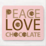 Peace Love Chocolate