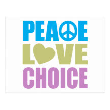 Peace Love Choice Post Cards
