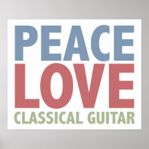 Peace Love Classical Guitar Print
