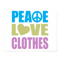 Peace Love Clothes posters