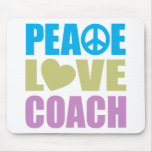 Peace Love Coach Mousemats