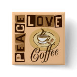 PEACE LOVE COFFEE buttons