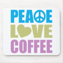 Peace Love Coffee Mousemats
