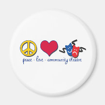 Peace Love Community Theatre Refrigerator Magnet