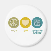 Peace Love Computer Science Magnets