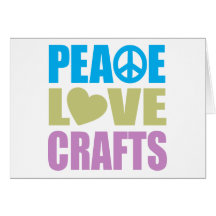 Peace Love Crafts Card