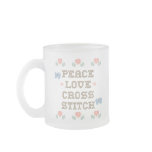 Peace Love Cross Stitch Frosted Mug