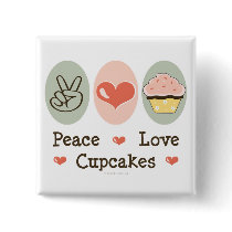 Peace Love Cupcakes Button