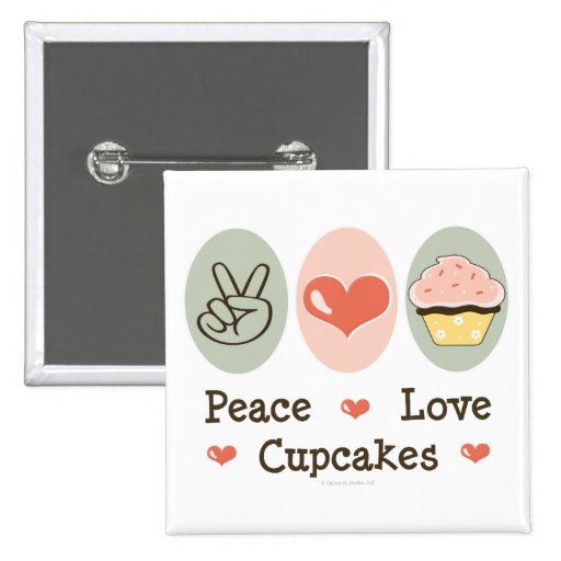 Peace Love Cupcakes Button