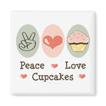 Peace Love Cupcakes Magnet