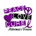 PEACE LOVE CURE ALZHEIMER’S DISEASE t-shirts