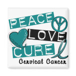 PEACE LOVE CURE CERVICAL CANCER magnets