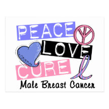 Peace Love Cure Male Breast Cancer Postcard