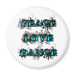 Peace Love Dance magnets