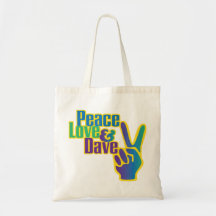 Peace, Love & Dave tote Canvas Bag