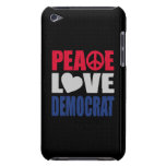 Peace Love Democrat iPod Touch Cases