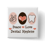 Peace Love Dental Hygiene Button