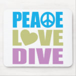 Peace Love Dive Mouse Pads