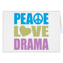 Peace Love Drama Greeting Card
