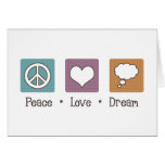 Peace Love Dream Card