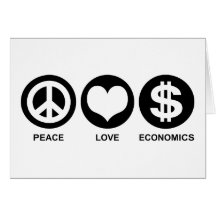 Peace Love Economics Greeting Cards