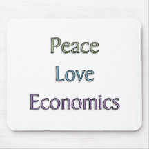 Peace, Love, Economics Mouse Mats