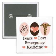 Peace Love Emergency Medicine Button