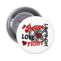 Peace Love Fight Like A Girl 2 Brain Cancer buttons