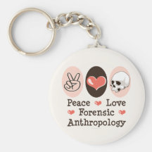 Peace Love Forensic Anthropology Keychain