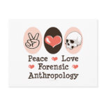 Peace Love Forensic Anthropology Postcard