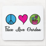 Peace Love Garden mousepads