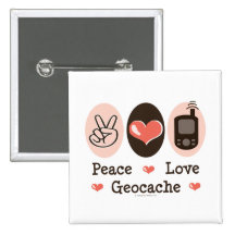 Peace Love Geocache Pinback Buttons