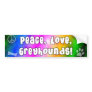 Peace Love Greyhounds Bumper Sticker