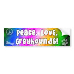 Peace Love Greyhounds Bumper Sticker bumper stickers