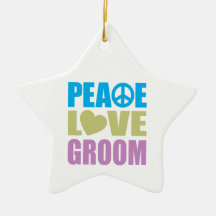 Peace Love Groom Ornament
