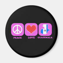 Peace Love Guatemala Fridge Magnet