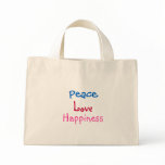 Peace, Love, Happiness-Floral-Bag