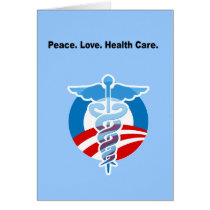 Peace. Love. Health Care