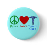 Peace Love Healthcare Products Button